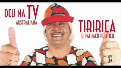 Deu na TV Australiana - Tiririca, o Palhaço Político - EMVB - Emerson Martins Video Blog 2013