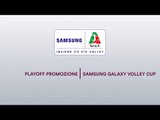 Review Gara-3 | Finale PlayOff Promozione | Samsung Galaxy Volley Cup Serie A2