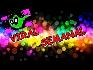 Videos_Virales__Enero_2018_Semana 2