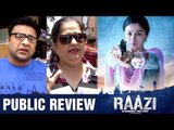 Raazi Movie PUBLIC REVIEW | First Day | Alia Bhatt, Vicky Kaushal
