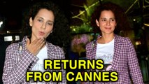 Kangana Ranaut Returns From Cannes 2018, Snapped At Mumbai Airport