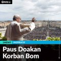 #1MENIT | Paus Doakan Korban Bom