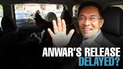 NEWS: Anwar’s release could be delayed
