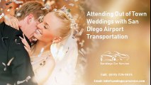 Attending Weddings with San Diego Airport Transportation