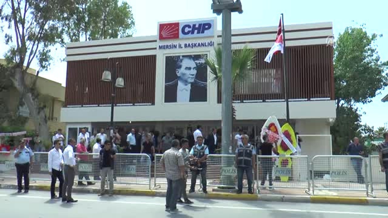 CHP Mersin İl Başkanlığının Yeni Hizmet Binasının Açılışı - Detaylar(2)