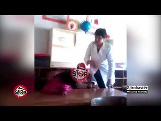 Stop -Mësuesja në Gjirokastër godet fizikisht një nxënës. 17prill 2018