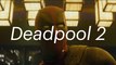 Navet ou chef d'oeuvre? - Cinéma | «Deadpool 2»