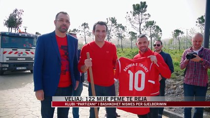 Veliaj: 122 mijë pemë të reja - News, Lajme - Vizion Plus