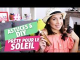 ✿ Vacances : les conseils, astuces et DIY d’Elsa pour une journée parfaite sous le soleil ✿