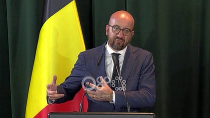 Vendimi i Belgjikës për negociatat në qershor, Michel: Shpresoj në ndershmërinë e vendit tim