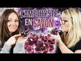  DIY SAVON PIERRE PRÉCIEUSE  avec Sophie Riche et Lola Dubini