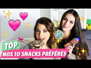 [TOP 10] Nos snacks préférés !