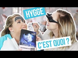 HYGGE - 10 astuces bien-être ! avec Sandrea26France et Lola Dubini