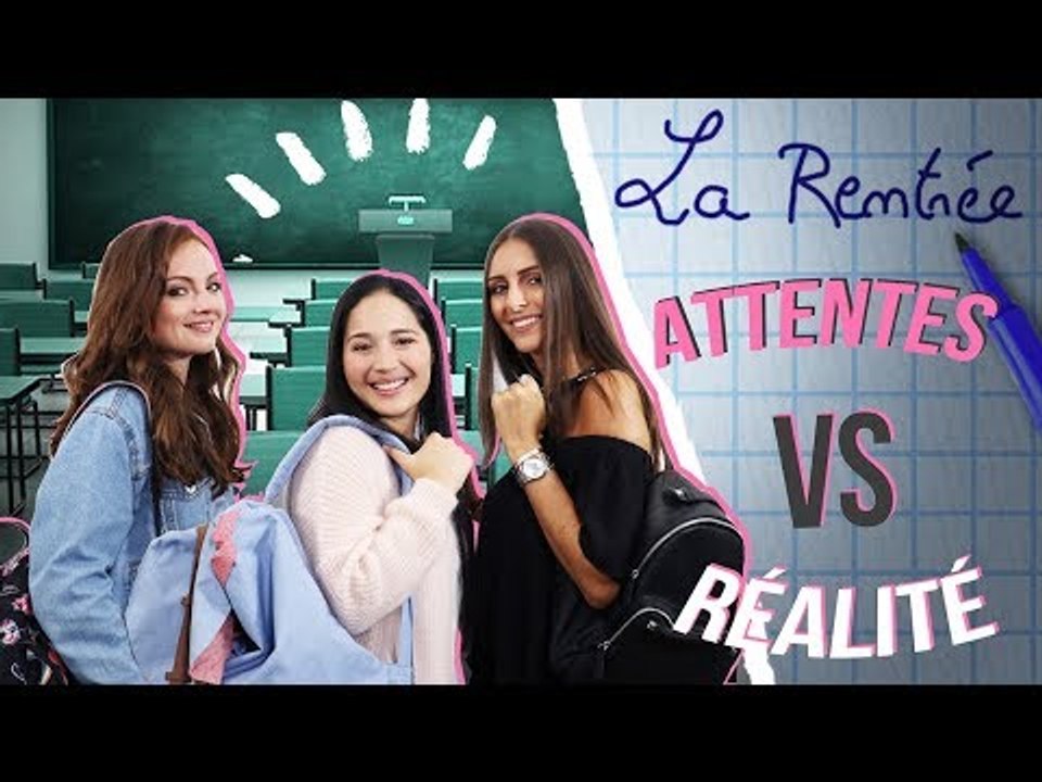LA RENTRÉE - EXPECTATIONS VS REALITY