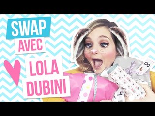 SWAP - LÉA CAMILLERI OUVRE LES CADEAUX DE LOLA DUBINI !