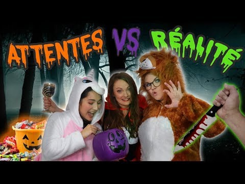 HALLOWEEN : ATTENTES VS. RÉALITÉ !