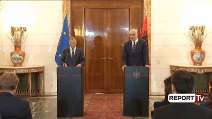 Rama: Anëtarësimi në BE, interes kombëtar! Tusk: Rruga me pengesa, sfidë bindja e skeptikëve