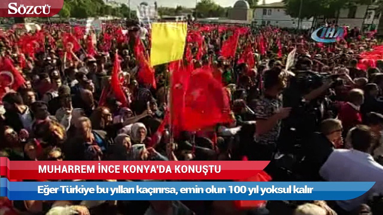 Muharrem İnce Konya’da halka hitap etti