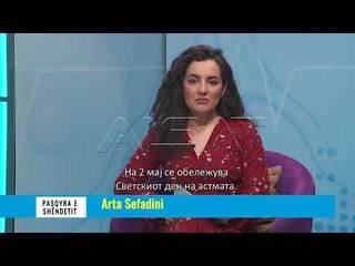 “Pasqyra e Shëndetit” – Astma te fëmijët. E ftuar Dr. Blagica Manceva - pediater (PJ 1)