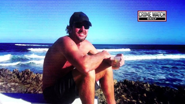 LOST IN PARADISE: “CRIME WATCH DAILY WITH CHRIS HANSEN” INVESTIGATES HOW A SURFING VACATION ENDED IN A MYSTERIOUS DISAPPEARANCE