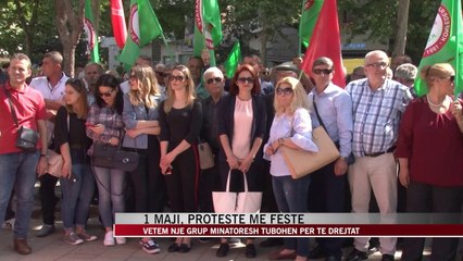1 Maji, protestë me festë - News, Lajme - Vizion Plus