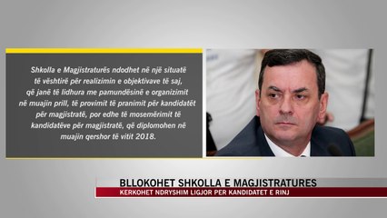 Bllokohet Shkolla e Magjistraturës - News, Lajme - Vizion Plus