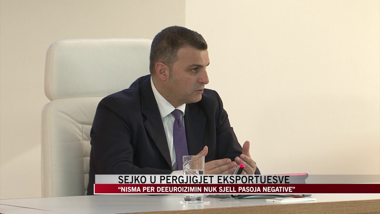 Sejko u përgjigjet eksportuesve - News, Lajme - Vizion Plus