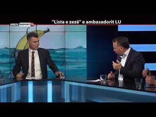 REPORT TV, REPOLITIX - "LISTA E ZEZE" E AMBASADORIT LU - PJESA E DYTE