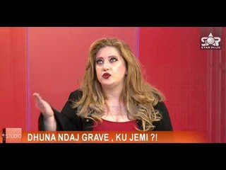 DHUNA NDAJ GRAVE, KU JEMI?!