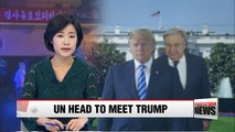 UN chief Antonio Guterres to meet Trump on Friday to discuss N. Korea, Syria