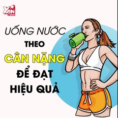 Ai nào giờ nghĩ uống nước nhiều tốt là sai rồi nhé. Lượng nước phải phù hợp với cân nặng thì mới hiệu quả 