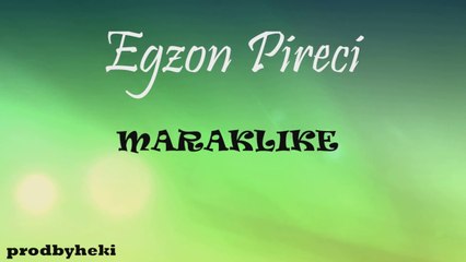 Egzon Pireci - Maraklike (Karaoke Version)