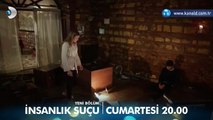 İnsanlık Suçu 7. Bölüm Fragmanı