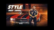 Style Full Panjabi Song | Deep Jandu| Panjabi New Songs 2018|