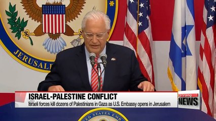 Israeli forces kill dozens of Palestinians in Gaza as U.S. Embassy opens in Jerusalem