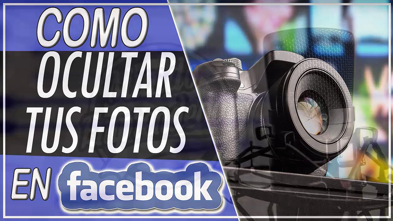Cómo Ocultar mis Fotos en Facebook 2018  Evitar que vean mis fotos en facebook
