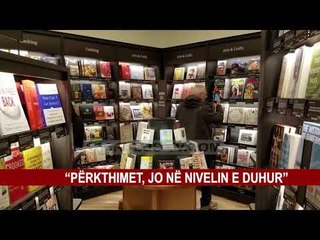“PËRKTHIMET, JO NË NIVELIN E DUHUR”