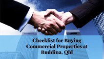Important checklist for buying commercial property at Buddina, Qld