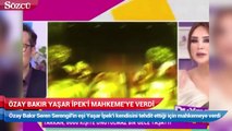 Özay Bakır Yaşar İpek'i mahkemeye verdi