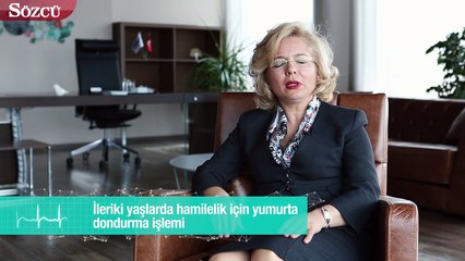 İleriki yaşlarda hamilelik için yumurta dondurma işlemi