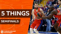 Turkish Airlines EuroLeague, Semifinals: 5 Things to Know