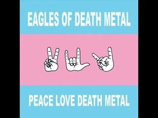 Eagles Of Death Metal - Already Died