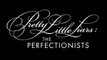 Pretty Little Liars: The Perfectionists - Trailer Saison 1