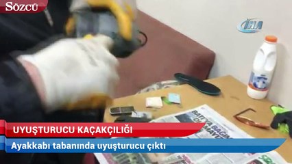 Ayakkabı tabanında uyuşturucu kaçakçılığı