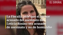 La Fiscalía pide que el menor acusado del asesinato de Leticia sea acusado de asesinato