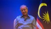 Mahathir:  I may be Prime Minister for 1-2 years