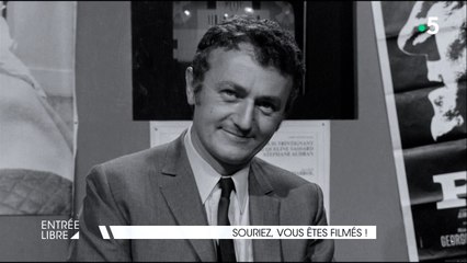 Souriez, vous êtes filmés !