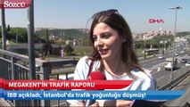İBB açıkladı, İstanbul’da trafik yoğunluğu düşmüş!