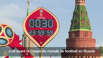 Russie: J-30 avant le début de la Coupe du monde de foot