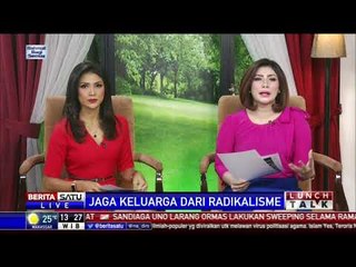 Lunch Talk: Jaga Keluarga dari Radikalisme #1